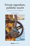 Cover: Private eigendom, publieke macht - Boom juridisch