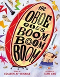 Cover: The Oboe Goes Boom Boom Boom - Greenwillow Books