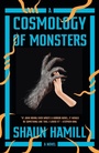 Cover: A Cosmology of Monsters - Vintage Books