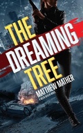 Cover: The Dreaming Tree - Blackstone Publishing