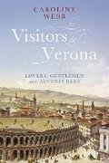 Cover: Visitors to Verona - Bloomsbury Academic