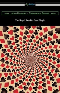 Enlarge image Cover: The Royal Road to Card Magic - Digireads.com