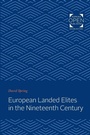 Cover: European Landed Elites in the Nineteenth Century - Johns Hopkins University Press