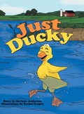 Cover: Just Ducky - Archway Publishing
