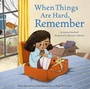 Cover: When Things Are Hard, Remember - Fortress Press,U.S.