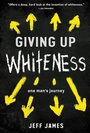 Cover: Giving Up Whiteness - Fortress Press,U.S.