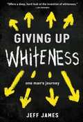 Cover: Giving Up Whiteness - Fortress Press,U.S.