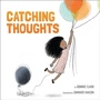 Cover: Catching Thoughts - Fortress Press,U.S.