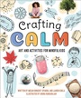 Cover: Crafting Calm - Fortress Press,U.S.