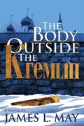 Cover: The Body Outside the Kremlin A Novel - Delphinium Books