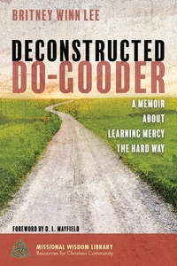 Enlarge image Cover: Deconstructed Do-Gooder - Wipf and Stock Publishers