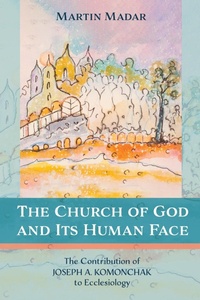 Abbildung von: The Church of God and Its Human Face - Wipf and Stock Publishers