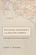 Abbildung von: Ecclesial Solidarity in the Pauline Corpus - Wipf and Stock Publishers