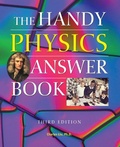 Cover: The Handy Physics Answer Book - Visible Ink Press