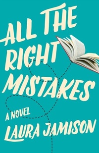 Abbildung von: All the Right Mistakes - She Writes Press