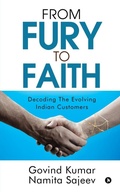 Cover: From Fury to Faith - Notion Press, Inc.