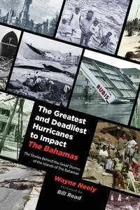 Abbildung von: The Greatest and Deadliest Hurricanes to Impact The Bahamas - URLink Print & Media, LLC