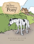 Cover: The Mystery of the Vanishing Pony - AuthorHouse UK