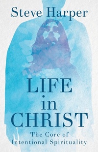 Enlarge image Cover: Life in Christ - Abingdon Press