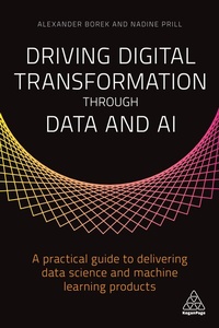 Enlarge image Cover: Driving Digital Transformation through Data and AI - Kogan Page Ltd