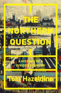 Enlarge image Cover: The Northern Question - Verso Books