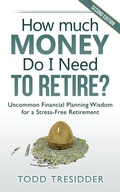 Cover: How Much Money Do I Need to Retire? - FinancialMentor.com