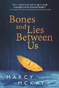 Cover: Bones and Lies Between Us - Skipjack Publishing