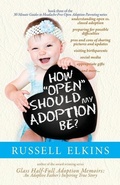 Cover: How Open Should My Adoption Be? - Inky's Nest Publishing