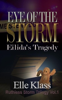 Enlarge image Cover: Eye of the Storm - Books by Elle, Inc.