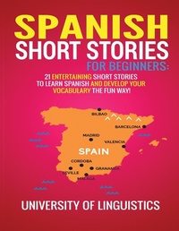 Abbildung von: Spanish Short Stories for Beginners - Tyler MacDonald