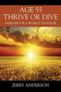 Cover: Age 55 Thrive or Dive - Outskirts Press