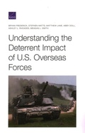 Cover: Understanding the Deterrent Impact of U.S. Overseas Forces - RAND