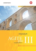 Cover: Agite plus - Arbeitsb&uuml;cher f&uuml;r Latein als zweite Fremdsprache - Ausgabe Bayern - Sch&ouml;ningh Verlag in Westermann Bildungsmedien