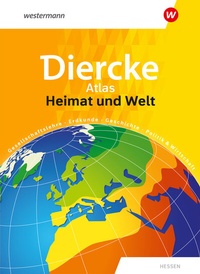 Abbildung von: Diercke Atlas Heimat und Welt - Westermann Schulbuchverlag