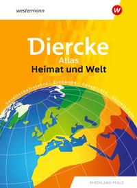 Abbildung von: Diercke Atlas Heimat und Welt - Westermann Schulbuchverlag