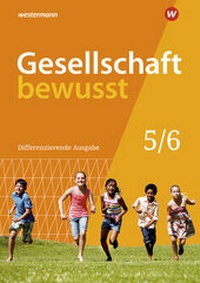 Abbildung von: Gesellschaft bewusst - Ausgabe 2020 für Niedersachsen - Westermann Schulbuchverlag