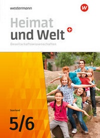 Abbildung von: Heimat und Welt Gesellschaftswissenschaften - Ausgabe 2021 für das Saarland - Westermann Schulbuchverlag