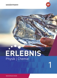 Abbildung von: Erlebnis Physik/Chemie - Allgemeine Ausgabe 2020 - Westermann Schulbuchverlag