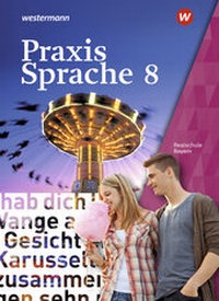 Enlarge image Cover: Praxis Sprache - Ausgabe 2016 für Bayern - Westermann Schulbuchverlag