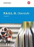 Cover: P.A.U.L. D. - Pers&ouml;nliches Arbeits- und Lesebuch Deutsch f&uuml;r die Oberstufe Ausgabe B - Westermann Schulbuchverlag