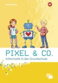 Cover: Pixel & Co. - Informatik in der Grundschule - Westermann Schulbuchverlag