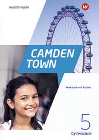Abbildung von: Camden Town - Allgemeine Ausgabe 2020 für Gymnasien - Westermann Schulbuchverlag