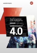 Cover: Arbeitswelt 4.0 - Neue Kompetenzen - Westermann Schulbuchverlag