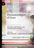 Cover: Phenomenologies of Grace - Palgrave Macmillan