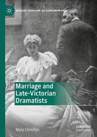Abbildung von: Marriage and Late-Victorian Dramatists - Palgrave Macmillan
