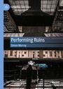 Cover: Performing Ruins - Palgrave Macmillan