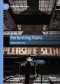 Cover: Performing Ruins - Palgrave Macmillan