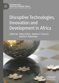 Cover: Disruptive Technologies, Innovation and Development in Africa - Palgrave Macmillan