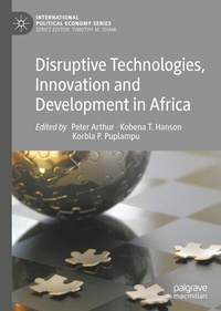 Enlarge image Cover: Disruptive Technologies, Innovation and Development in Africa - Palgrave Macmillan