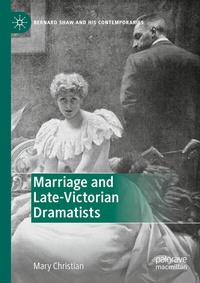 Abbildung von: Marriage and Late-Victorian Dramatists - Palgrave Macmillan